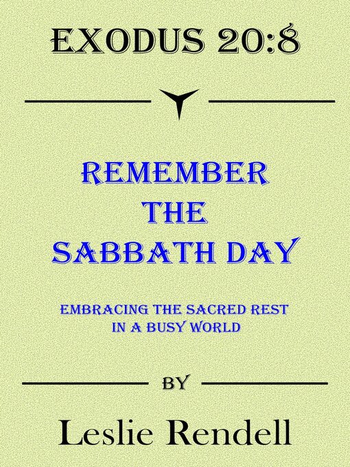 Title details for Remember the Sabbath Day by Leslie Rendell - Available